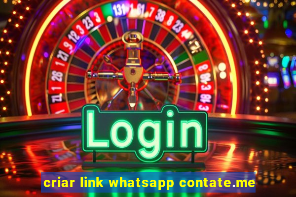 criar link whatsapp contate.me